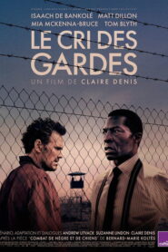 Le Cri des gardes
